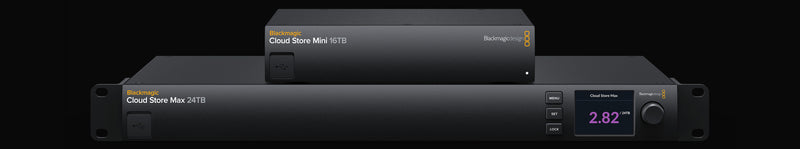 Blackmagic Cloud Store Mini and Max